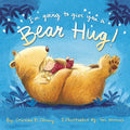 I'm Going to Give You a Bear Hug! by Caroline B. Cooney