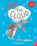 The Rabbit, the Cloud and the Rainy Day by Nicola O'Byrne