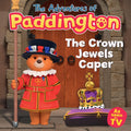 The Adventures of Paddington The Crown Jewels Caper by HarperCollins Children's Books